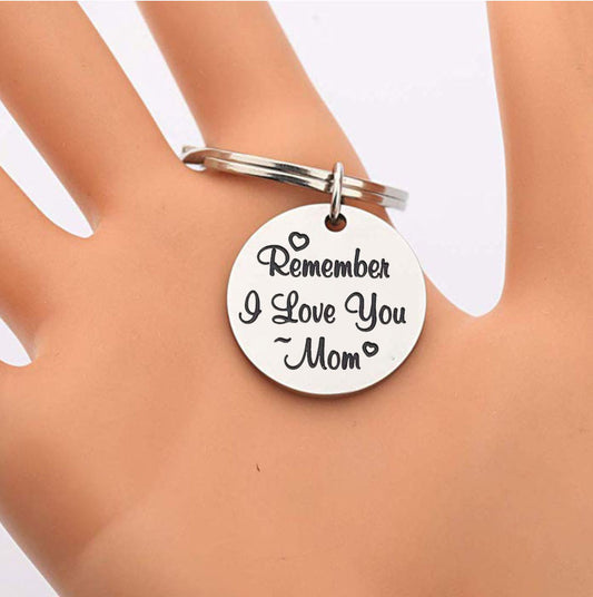 Remember Remember I Love You Keychain – Engraved Note from Mom – view 2